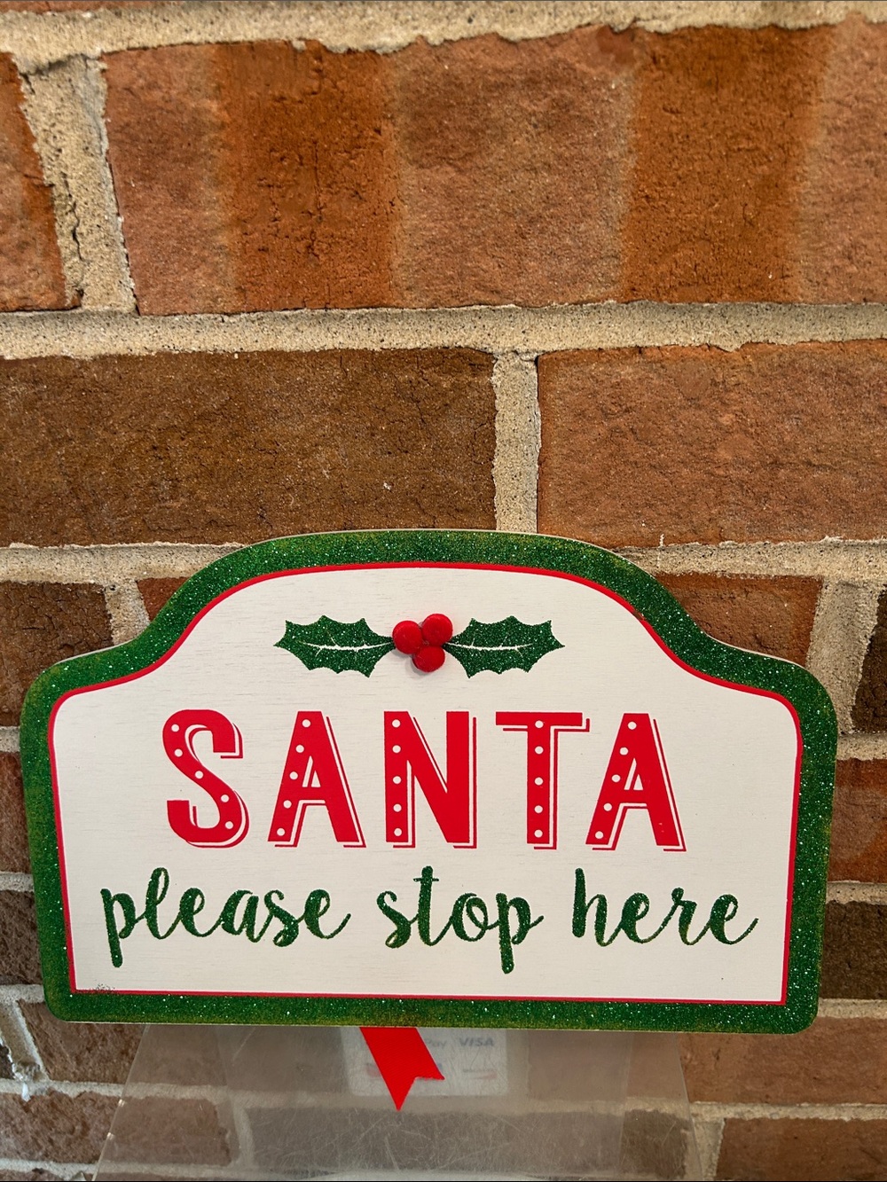 Hobby Lobby Green & Red 'Santa Please Stop Here' Holiday Sign